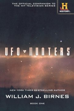 UFO HUNTERS BOOK ONE - Birnes, William J.