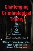 Challenging Criminological Theory