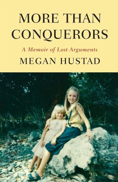 More Than Conquerors - Hustad, Megan