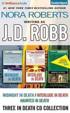 J.D. Robb in Death Collection: Midnight in Death/Interlude in Death/Haunted in Death - Robb, J. D.