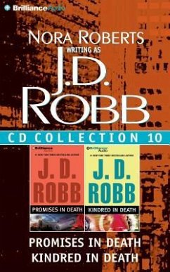 J. D. Robb CD Collection 10: Promises in Death, Kindred in Death - Robb, J. D.