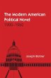The Modern American Political Novel: 1900-1960 Joseph Blotner Author