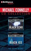 Michael Connelly CD Collection 1: The Black Echo, the Black Ice