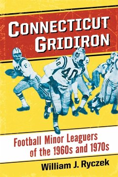 Connecticut Gridiron - Ryczek, William J.