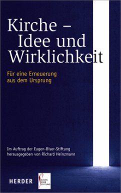 Kirche - Idee und Wirklichkeit