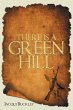 There Is a Green Hill - Bild 1