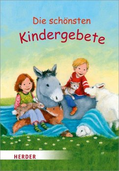 Die schönsten Kindergebete - Frauke Weldin