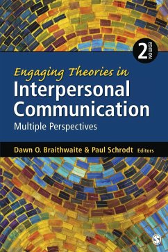 Engaging Theories in Interpersonal Communication - Braithwaite, Dawn O.; Schrodt, Paul