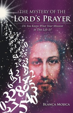 The Mystery of the Lord's Prayer - Mojica, Blanca