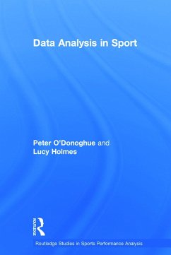 Data Analysis in Sport - O'Donoghue, Peter; Holmes, Lucy