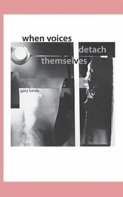 When Voices Detach Themselves - Lundy, Gary