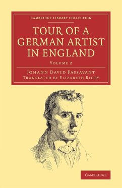 Tour of a German Artist in England - Passavant, Johann David