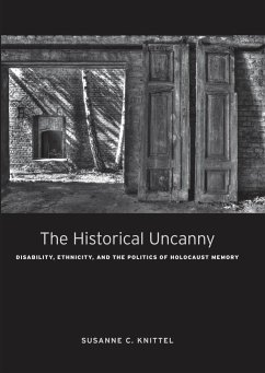 The Historical Uncanny - Knittel, Susanne C