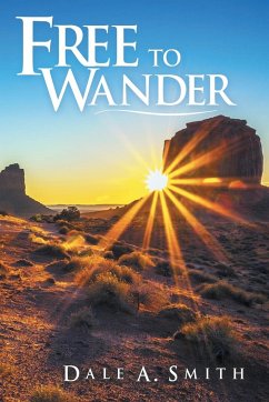 Free to Wander - Smith, Dale A.