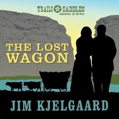 The Lost Wagon - Kjelgaard, Jim
