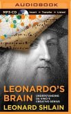 Leonardo's Brain: Understanding Da Vinci's Creative Genius