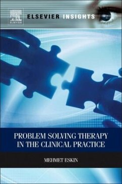 Problem Solving Therapy in the Clinical Practice - Eskin, Mehmet