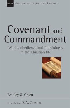 Covenant and Commandment - Green, Bradley G