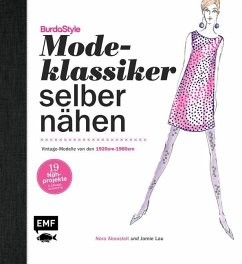 Modeklassiker selber nähen - Abousteit, Nora;Lau, Jamie