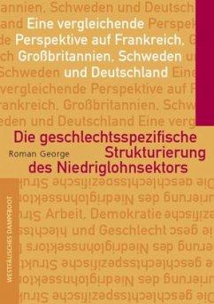 Cover Die geschlechtsspezifische Struktruierung des Niedriglohnsektors