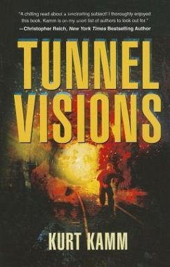 Tunnel Visions - Kamm, Kurt