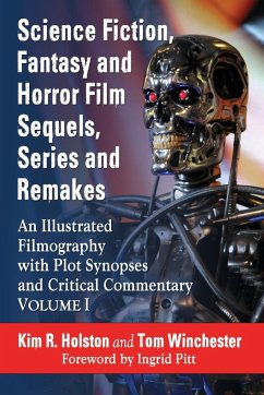 Science Fiction, Fantasy and Horror Film Sequels, Series and Remakes - Holston, Kim R.; Winchester, Tom