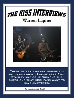 The KISS Interviews (eBook, ePUB) - Lapine, Warren