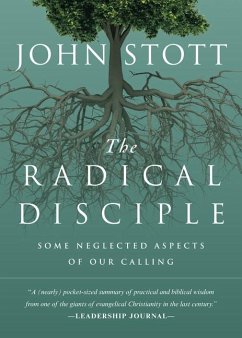 The Radical Disciple - Stott, John