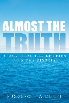 Almost the Truth - Aldisert, Ruggero J.; Ruggero J. Aldisert