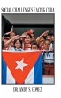 Social Challenges Facing Cuba - Bild 1