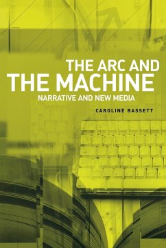 The arc and the machine - Bassett, Caroline