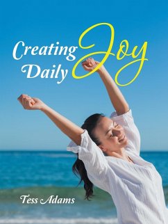 Creating Joy Daily - Adams, Tess