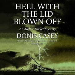 Hell with the Lid Blown Off - Casey, Donis