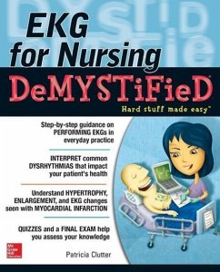 Ekg's for Nursing Demystified - Clutter, Pat