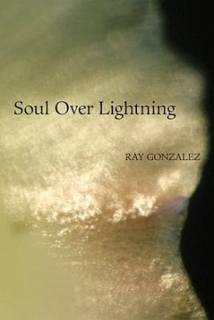 Soul Over Lightning - Gonzalez, Ray