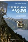 250 Berg- und Seilbahnen Schweiz