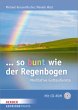 ... so bunt wie der Regenbogen, m.... - Bild 1