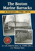 The Boston Marine Barracks