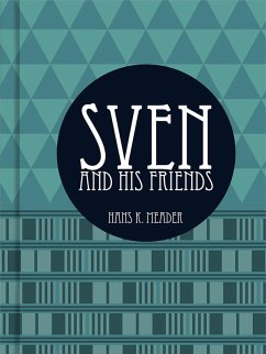 Sven and his Friends (eBook, ePUB) - Maeder, Hans K.