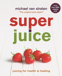 Superjuice (eBook, ePUB) - Straten, Michael Van