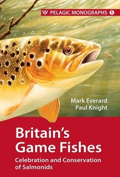 Britain's Game Fishes (eBook, ePUB) - Everard, Mark; Knight, Paul