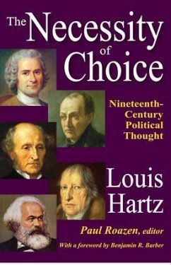 The Necessity of Choice - Hartz, Louis