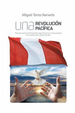 Una Revolucion Pacifica - Narvarte, Miguel Torres