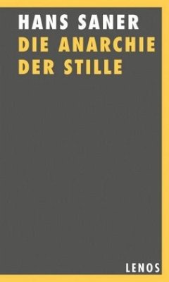 Die Anarchie der Stille - Saner, Hans