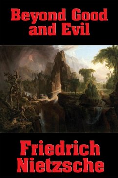 Beyond Good and Evil (eBook, ePUB) - Nietzsche, Friedrich