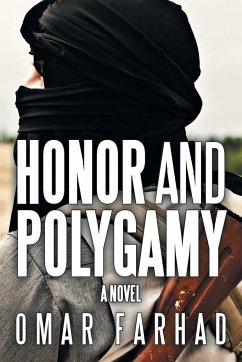 Honor and Polygamy - Farhad, Omar
