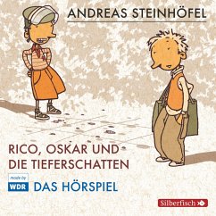 Rico, Oskar und die Tieferschatten / Rico & Oskar Bd.1 (MP3-Download) - Steinhöfel, Andreas