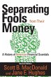 Separating Fools from Their Money - Bild 1