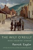 Wily O'Reilly: Irish Country Stories