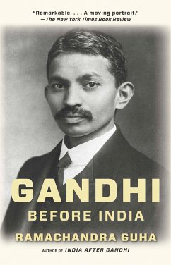 Gandhi Before India - Guha, Ramachandra